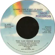 The Oak Ridge Boys - Gonna Take A Lot Of River