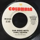 7inch Vinyl Single - The Oak Ridge Boys - Family Reunion