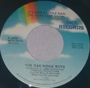 7inch Vinyl Single - The Oak Ridge Boys - It Takes A Little Rain (To Make Love Grow)
