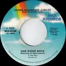 7inch Vinyl Single - The Oak Ridge Boys - Ozark Mountain Jubilee / Deep Down Inside