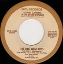 7inch Vinyl Single - The Oak Ridge Boys - Leaving Louisiana In The Broad Daylight / I Gotta Get Over This
