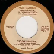 7inch Vinyl Single - The Oak Ridge Boys - Leaving Louisiana In The Broad Daylight / I Gotta Get Over This
