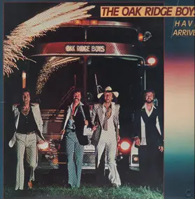 The Oak Ridge Boys - The Oak Ridge Boys Have Arrived