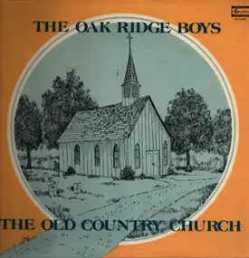 The Oak Ridge Boys - The old country church