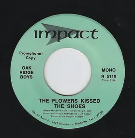 The Oak Ridge Boys - The Flowers Kissed The Shoes