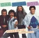 7inch Vinyl Single - The Oak Ridge Boys - Come On In (You Did The Best You Could Do)