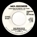 7inch Vinyl Single - The Oak Ridge Boys - Christmas Is Paintin' The Town