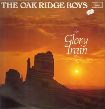 The Oak Ridge Boys - Glory Train