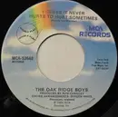 7inch Vinyl Single - The Oak Ridge Boys - I Guess It Never Hurts To Hurt Sometimes