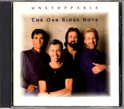 The Oak Ridge Boys - Unstoppable
