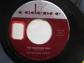 Oak Ridge Quartet - The Mocking Bird / In The House Of The Lord