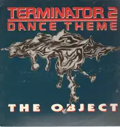 The Object - Terminator 2 Dance Theme