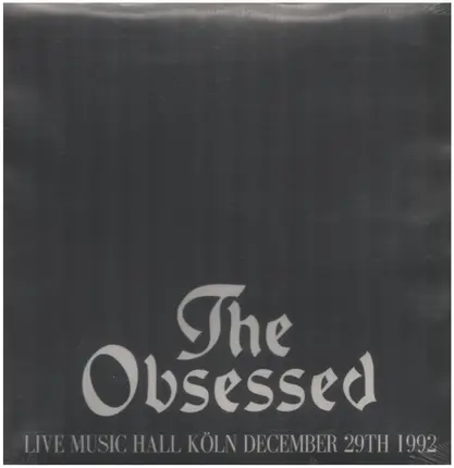 The Obsessed - Live Music Hall Köln December 19th 1992