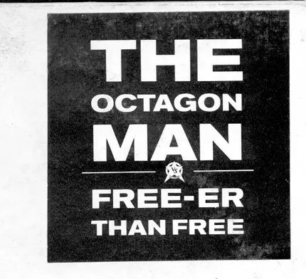 The Octagon Man - Free-er Than Free