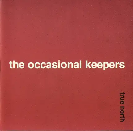 The Occasional Keepers - True North