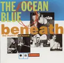 CD - The Ocean Blue - Beneath The Rhythm And Sound