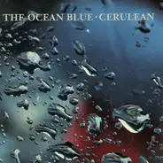 The Ocean Blue - Cerulean