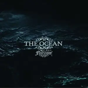 The Ocean - Fluxion