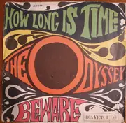 7inch Vinyl Single - The Odyssey - How Long Is Time