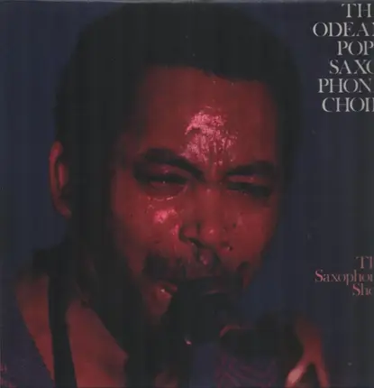 The Odean Pope Saxophone Choir - The Saxophone Shop