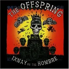 The Offspring - Ixnay on the Hombre