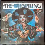 The Offspring - Let The Bad Times Roll