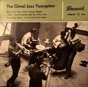 7inch Vinyl Single - The Oimel Jazz Youngsters - When You And I Were Young, Maggie