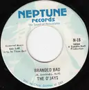 7inch Vinyl Single - The O'Jays - Branded Bad