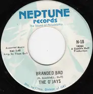 The O'Jays - Branded Bad