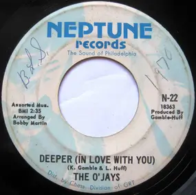 The O'Jays - Deeper (In Love With You) / I've Got The Groove