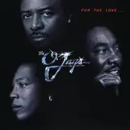 The O'Jays - For the Love...