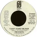 7inch Vinyl Single - The O'Jays - I Can't Stand The Pain