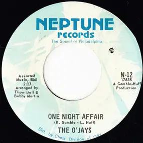 The O'Jays - One Night Affair / There's Someone (Waiting Back Home)