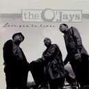 LP - The O'Jays - Love You To Tears