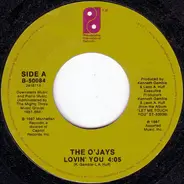 The O'Jays - Lovin' You