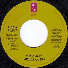 The O'Jays - Lovin' You