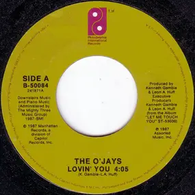 The O'Jays - Lovin' You