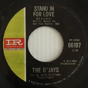 The O'Jays - Stand In For Love