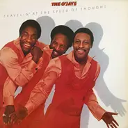 The O'Jays - Travelin' at the Speed of Thought
