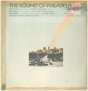 The O'Jays, Harold Melvin & The Blue Notes, Billy Paul, Bunny Sigler, MFSB a.o. - The Sound Of Philadelphia