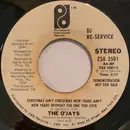 7inch Vinyl Single - The O'Jays - Christmas Ain't Christmas New Years Ain't New Years Without The One You Love