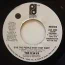 7inch Vinyl Single - The O'Jays - Give The People What They Want