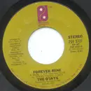 7inch Vinyl Single - The O'Jays - Forever Mine / Get On Out And Party