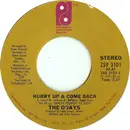 7inch Vinyl Single - The O'Jays - Hurry Up & Come Back