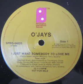 The O'Jays - I Just Want Somebody To Love Me