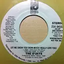 7inch Vinyl Single - The O'Jays - Let Me Show You (How Much I Really Love You)