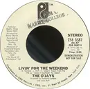 7inch Vinyl Single - The O'Jays - Livin' For The Weekend