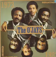 The O'Jays - Reflections In Gold (1973 -1982)