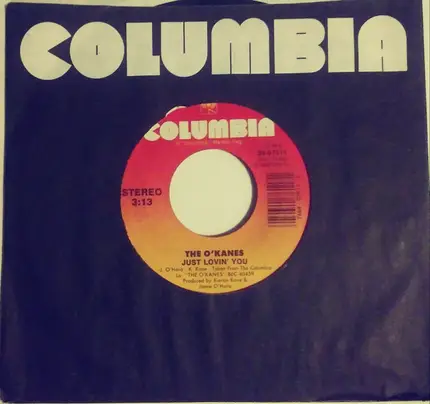 The O'Kanes - Just Lovin' You / When We're Gone Long Gone