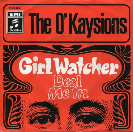 The O'Kaysions - Girl Watcher / Deal Me In